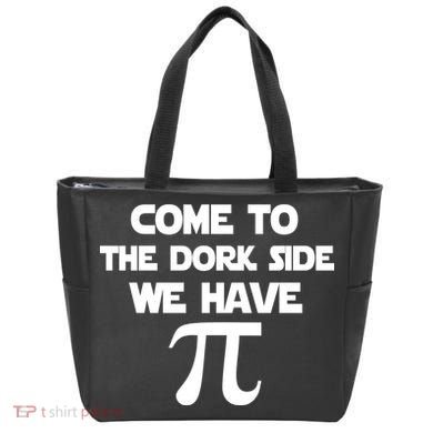 Come To The Dork Side We Have Pi Tote Bag