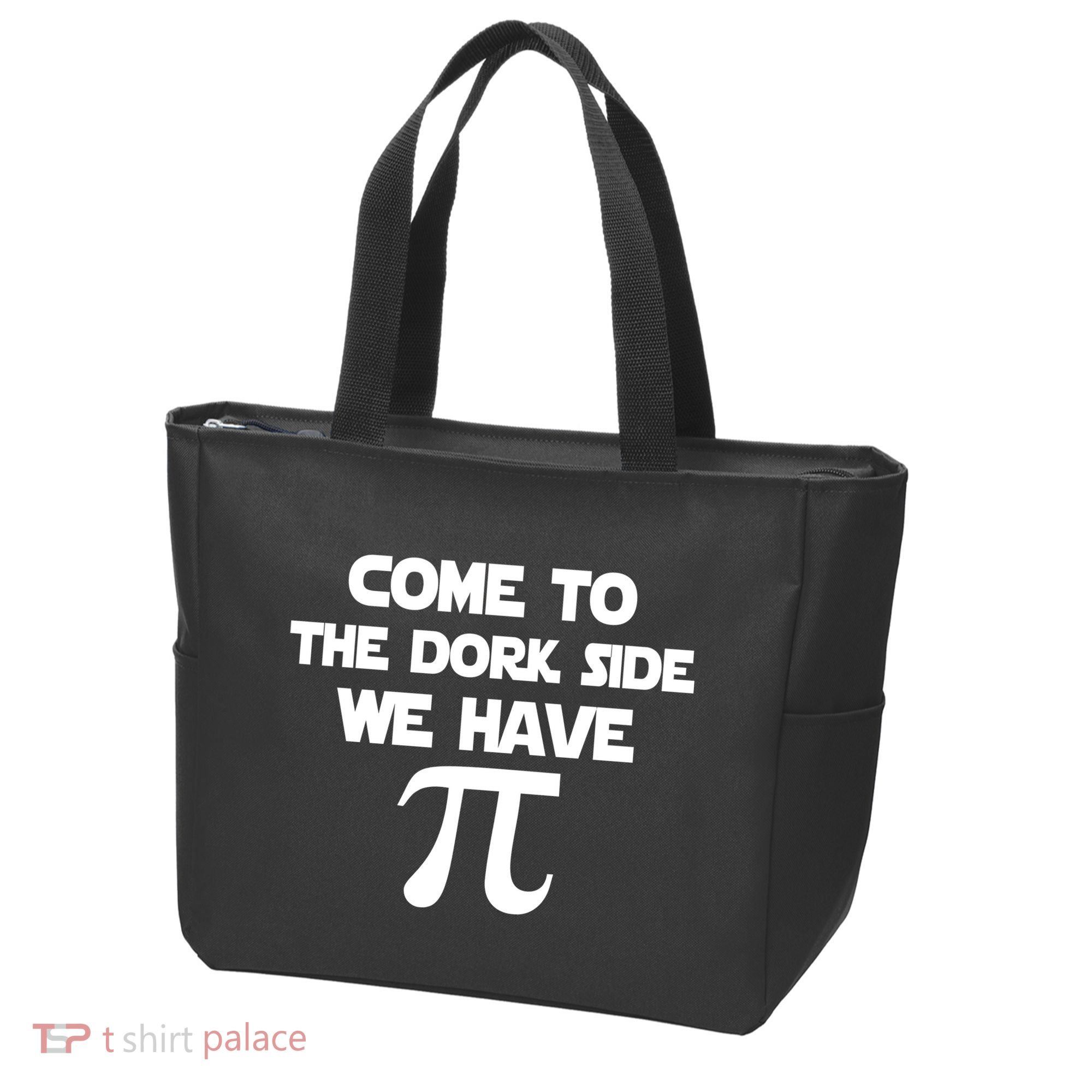 Come To The Dork Side We Have Pi Tote Bag