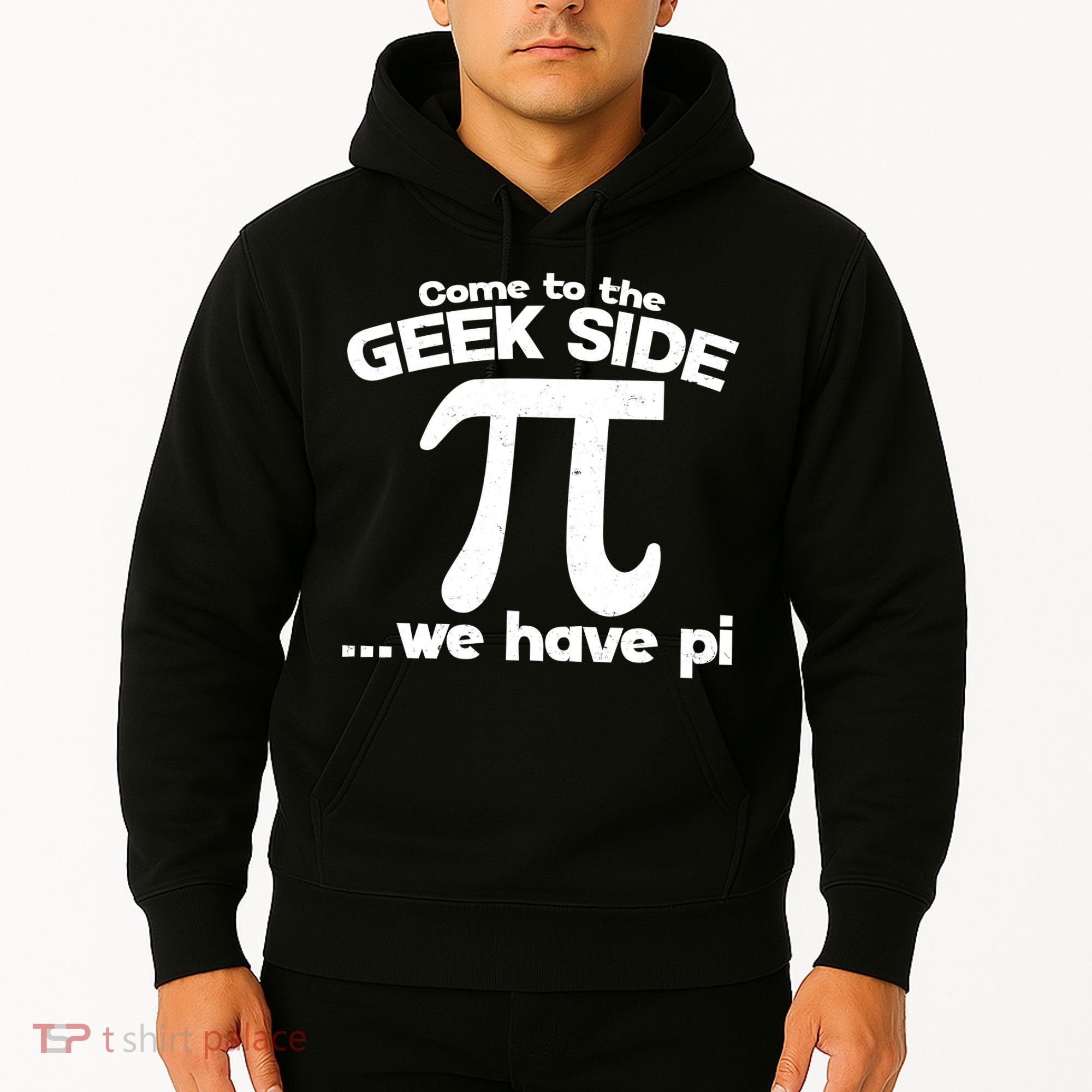 Come To The Geek Side We Have Pi 3.14 Pi Day March 14 Hoodie