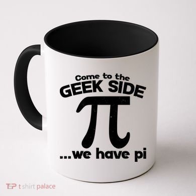 Come To The Geek Side We Have Pi 3.14 Pi Day March 14 Coffee Mug
