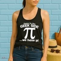 Come To The Geek Side We Have Pi 3.14 Pi Day March 14 Women's Tank Top thumb 2