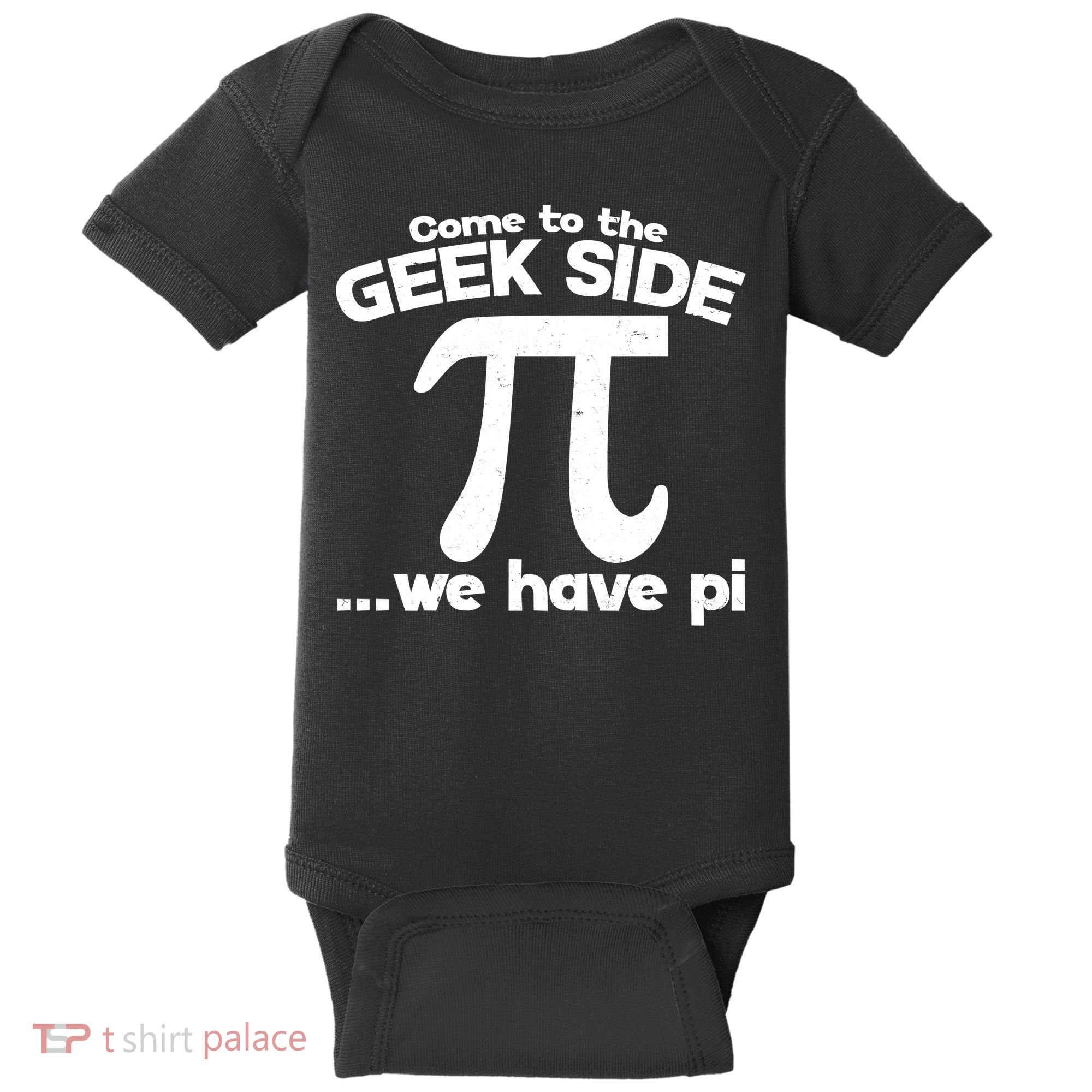 Come To The Geek Side We Have Pi 3.14 Pi Day March 14 Baby Bodysuit