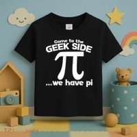 Come To The Geek Side We Have Pi 3.14 Pi Day March 14 Toddler T-Shirt thumb 3