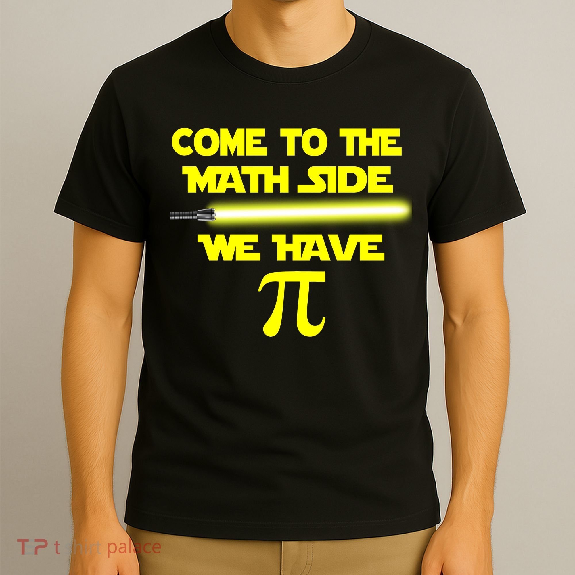 Come To The Math Side We Have Pi T-Shirt