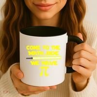 Come To The Math Side We Have Pi Coffee Mug thumb 3