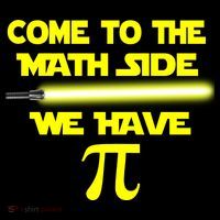 Come To The Math Side We Have Pi Mousepad thumb 1