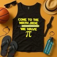 Come To The Math Side We Have Pi Tank Top thumb 4