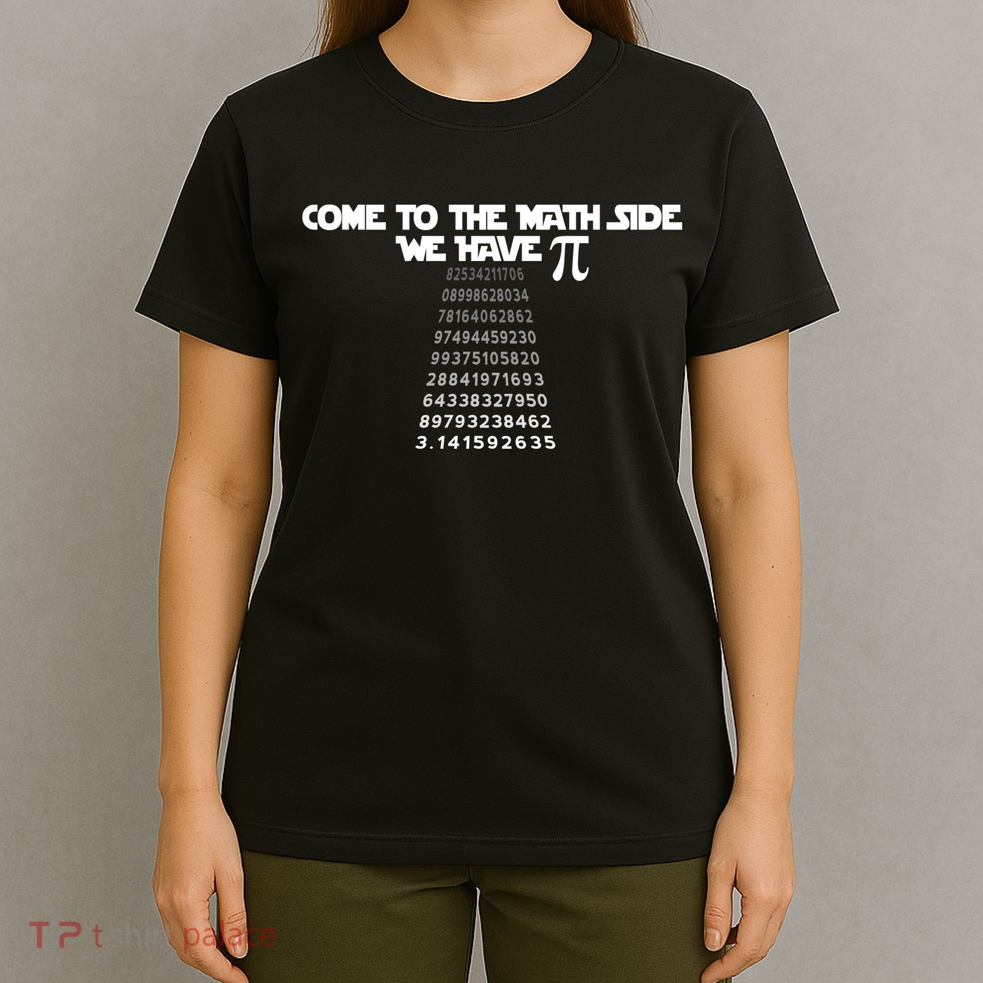 Come To The Math Side We Have Pi 3.14 T-Shirt