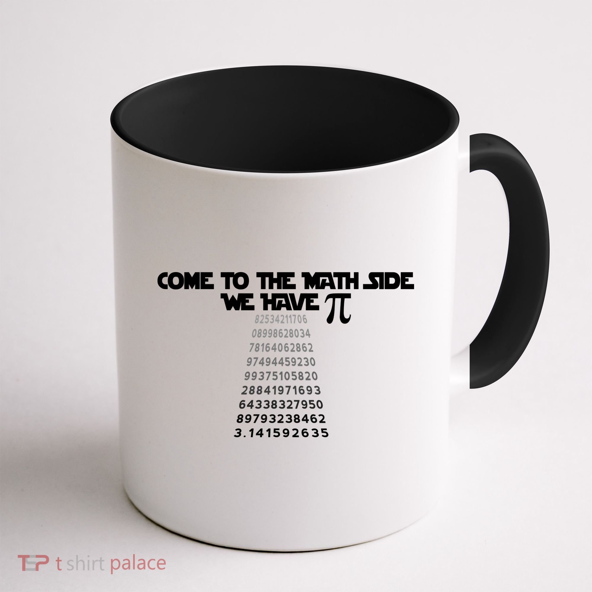Come To The Math Side We Have Pi 3.14 Coffee Mug