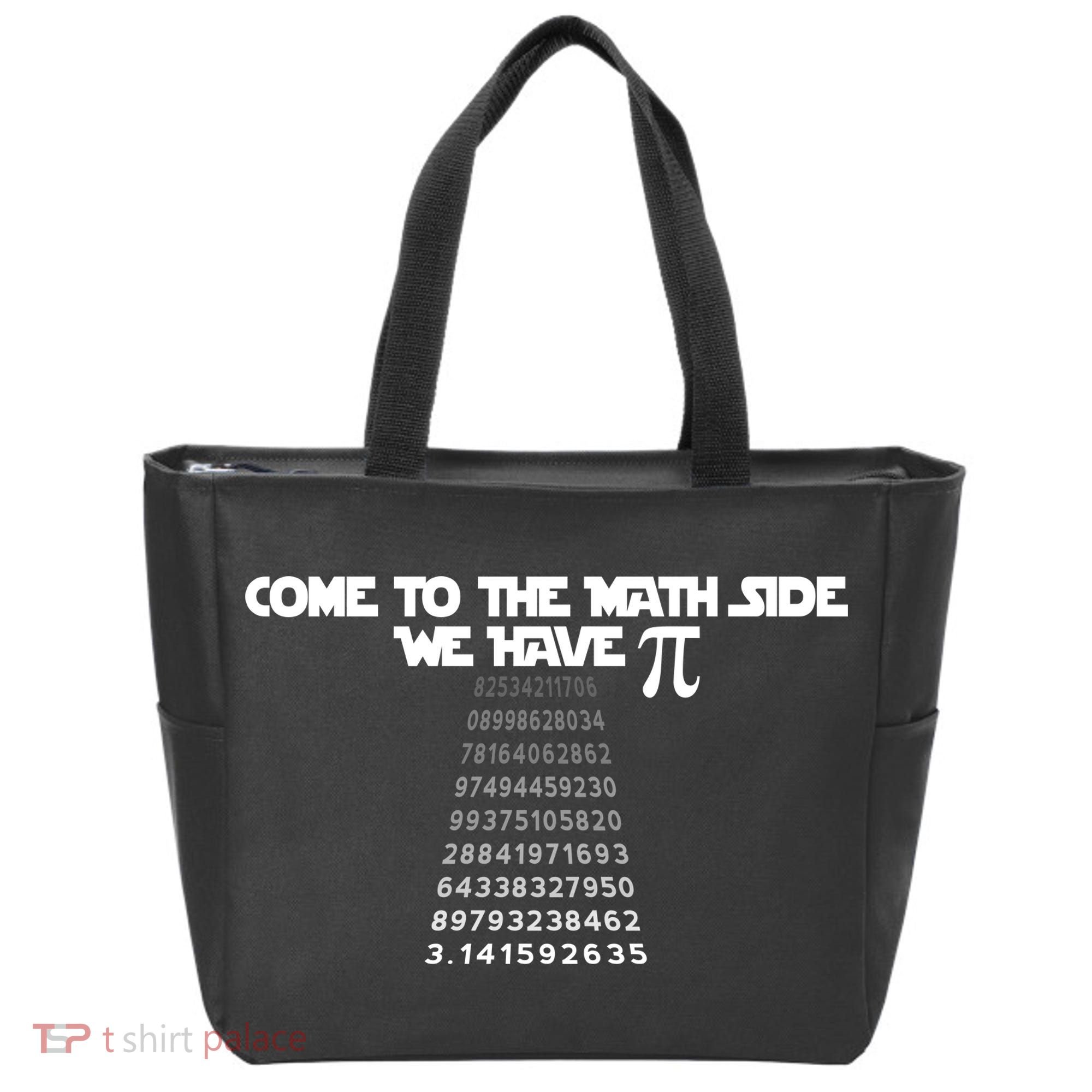 Come To The Math Side We Have Pi 3.14 Tote Bag