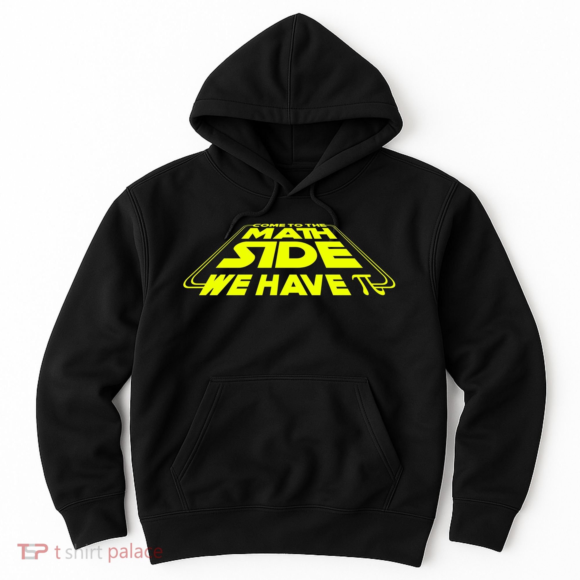 Come To The Math Side We Have Pi Day 3.14 Hoodie