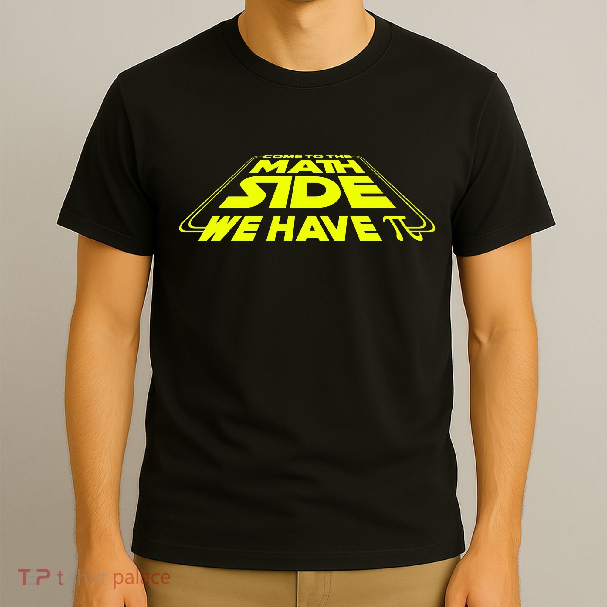 Come To The Math Side We Have Pi Day 3.14 T-Shirt