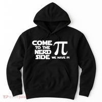 Come To The Nerd Side We Have Pi Hoodie thumb 0