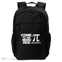Come To The Nerd Side We Have Pi Backpack thumb 0
