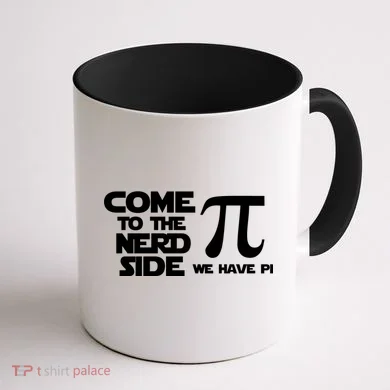 Come To The Nerd Side We Have Pi Coffee Mug back