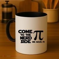 Come To The Nerd Side We Have Pi Coffee Mug thumb 4