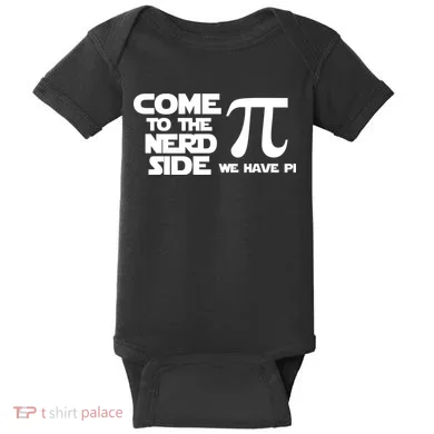 Come To The Nerd Side We Have Pi Baby Bodysuit