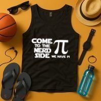 Come To The Nerd Side We Have Pi Tank Top thumb 4