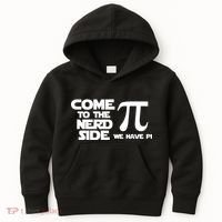 Come To The Nerd Side We Have Pi Kids Hoodie thumb 0
