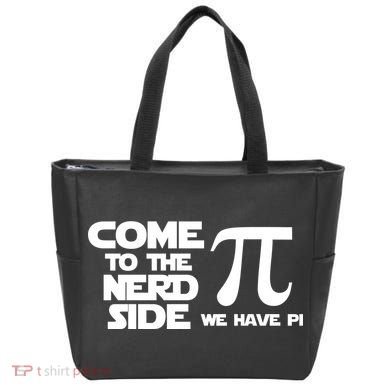 Come To The Nerd Side We Have Pi Tote Bag
