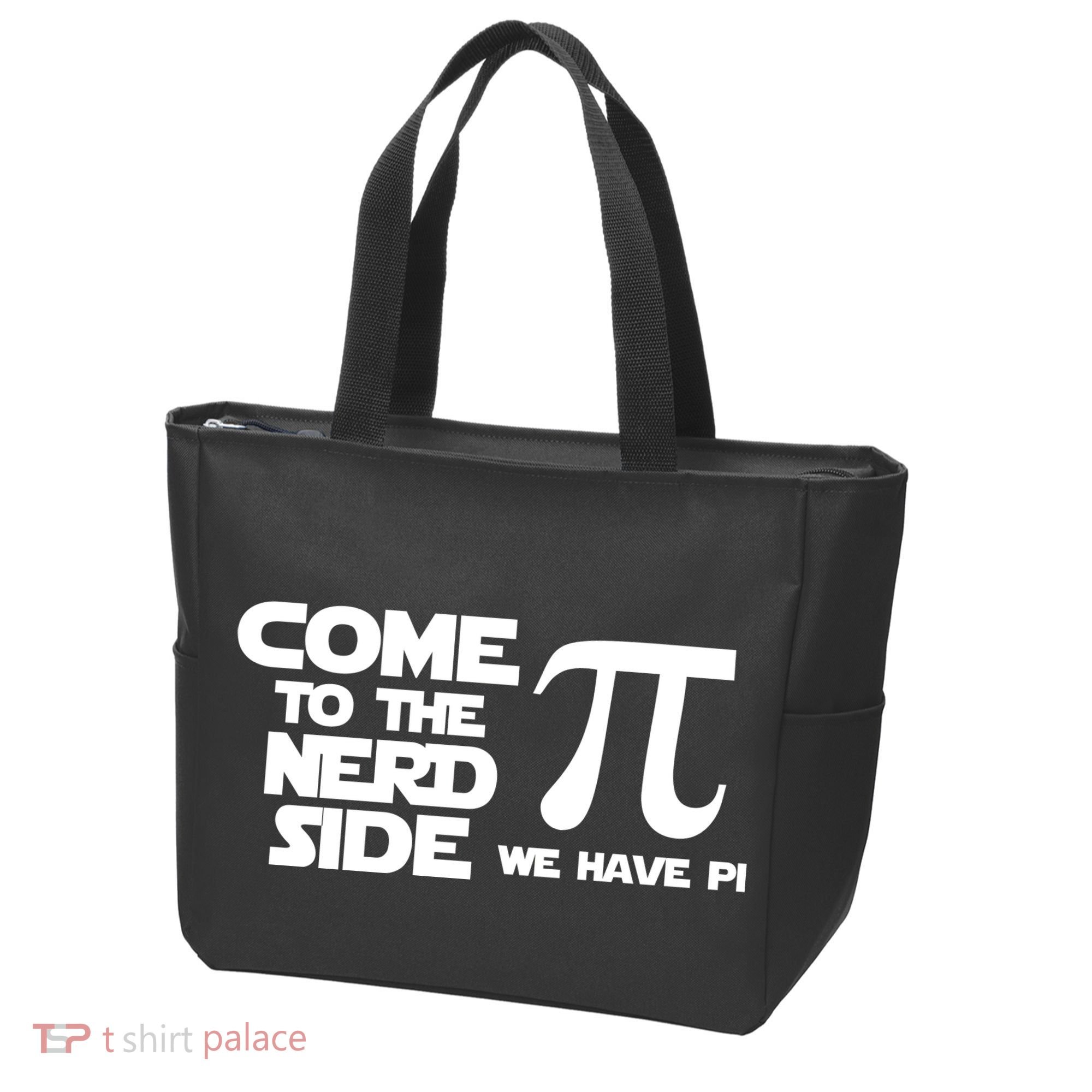 Come To The Nerd Side We Have Pi Tote Bag
