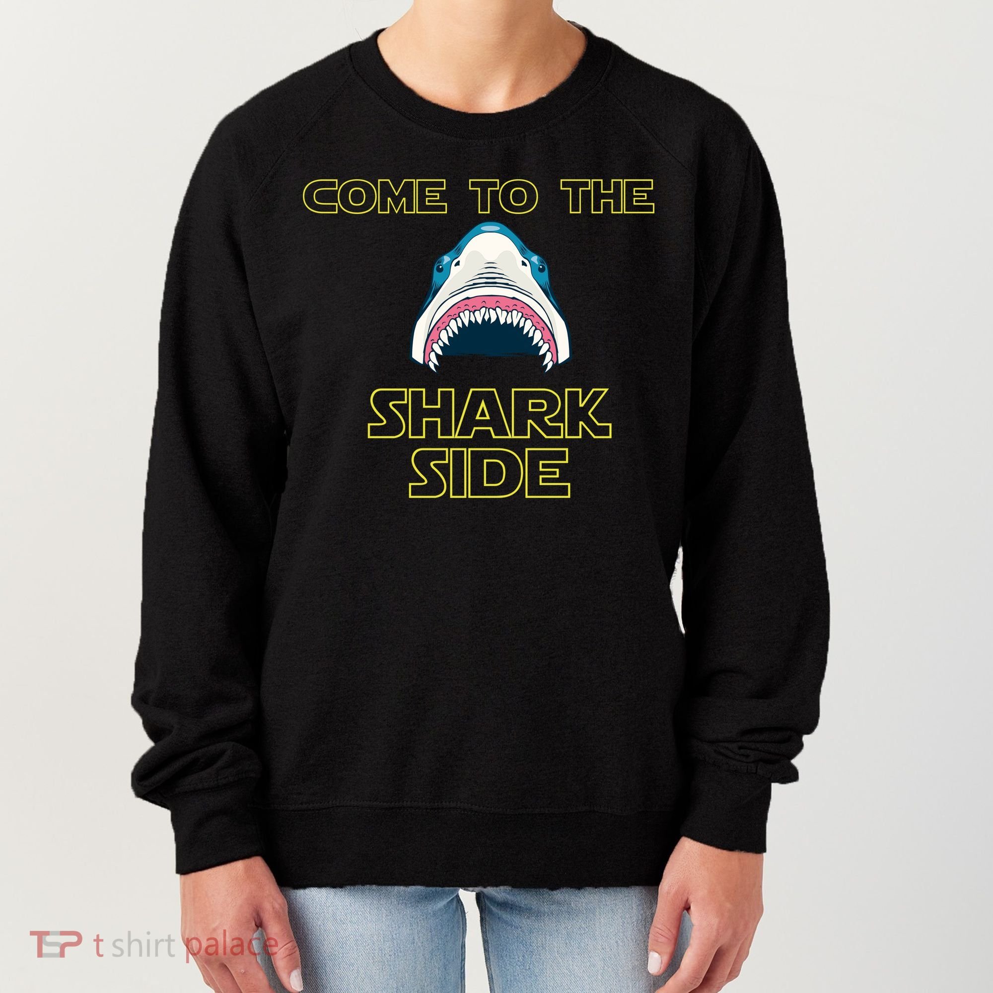 Come To The Shark Side Women's Sweatshirt
