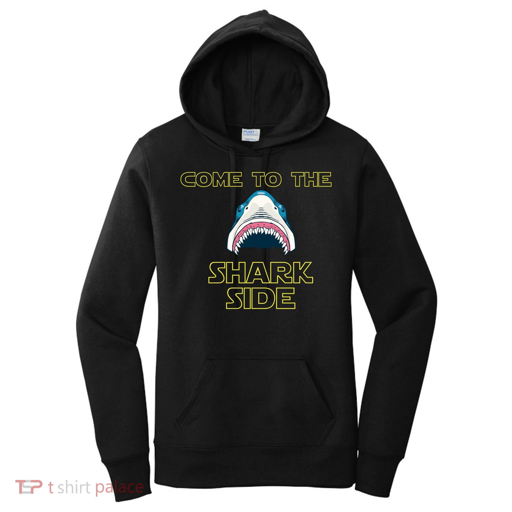 Come To The Shark Side Women's Hoodie