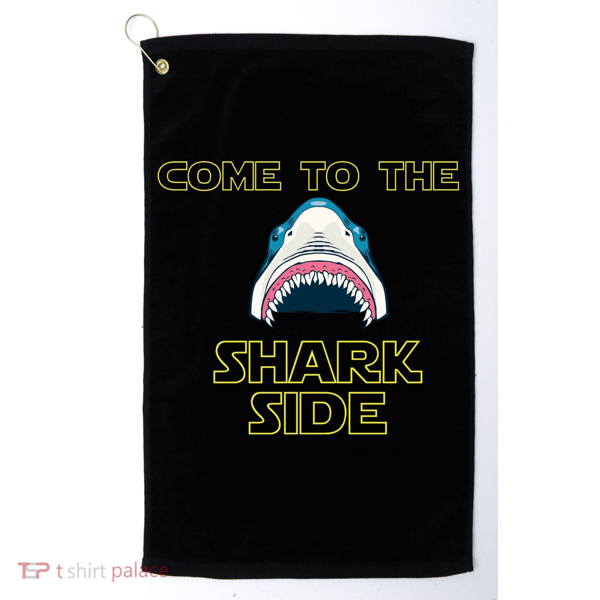 Come To The Shark Side Golf Towel