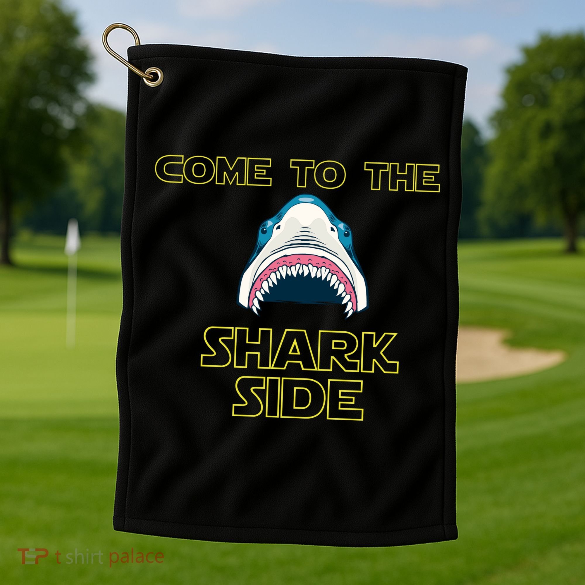 Come To The Shark Side Golf Towel