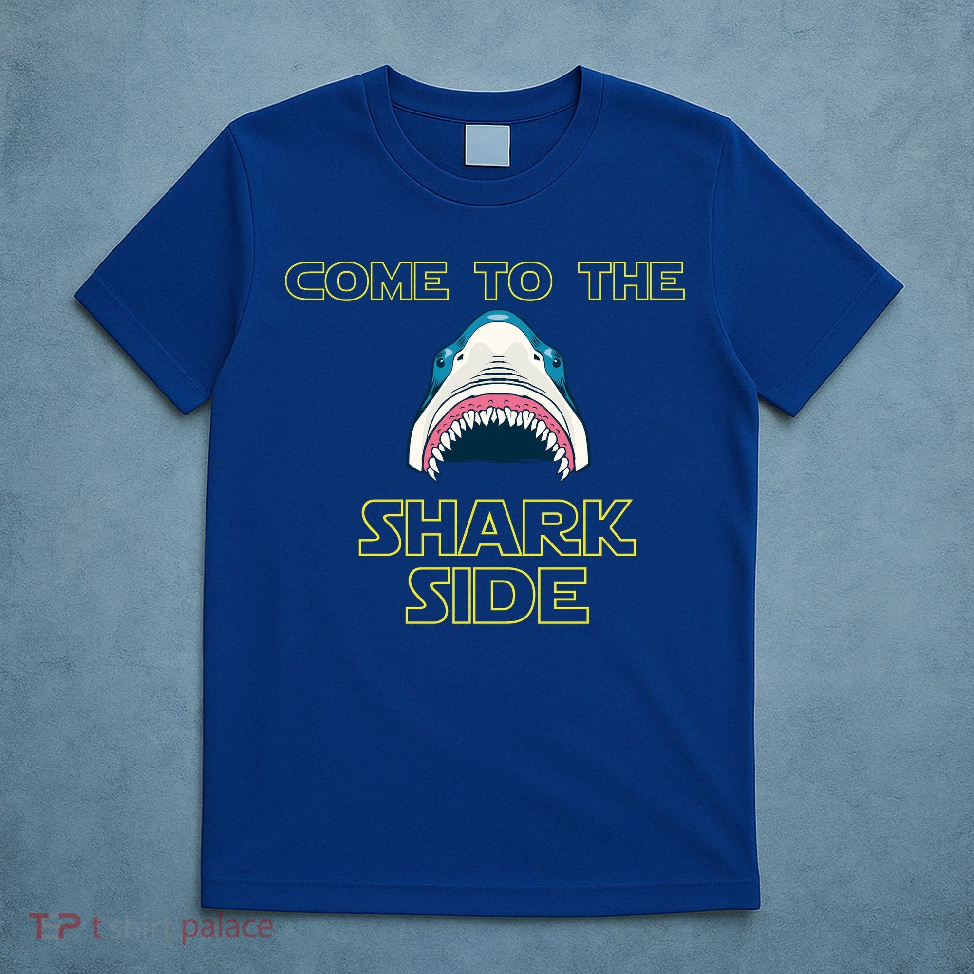 Come To The Shark Side T-Shirt