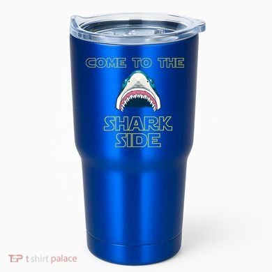 Come To The Shark Side Tumbler