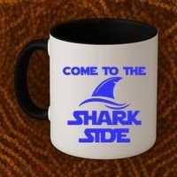 Come To The Shark Side Funny Coffee Mug thumb 2
