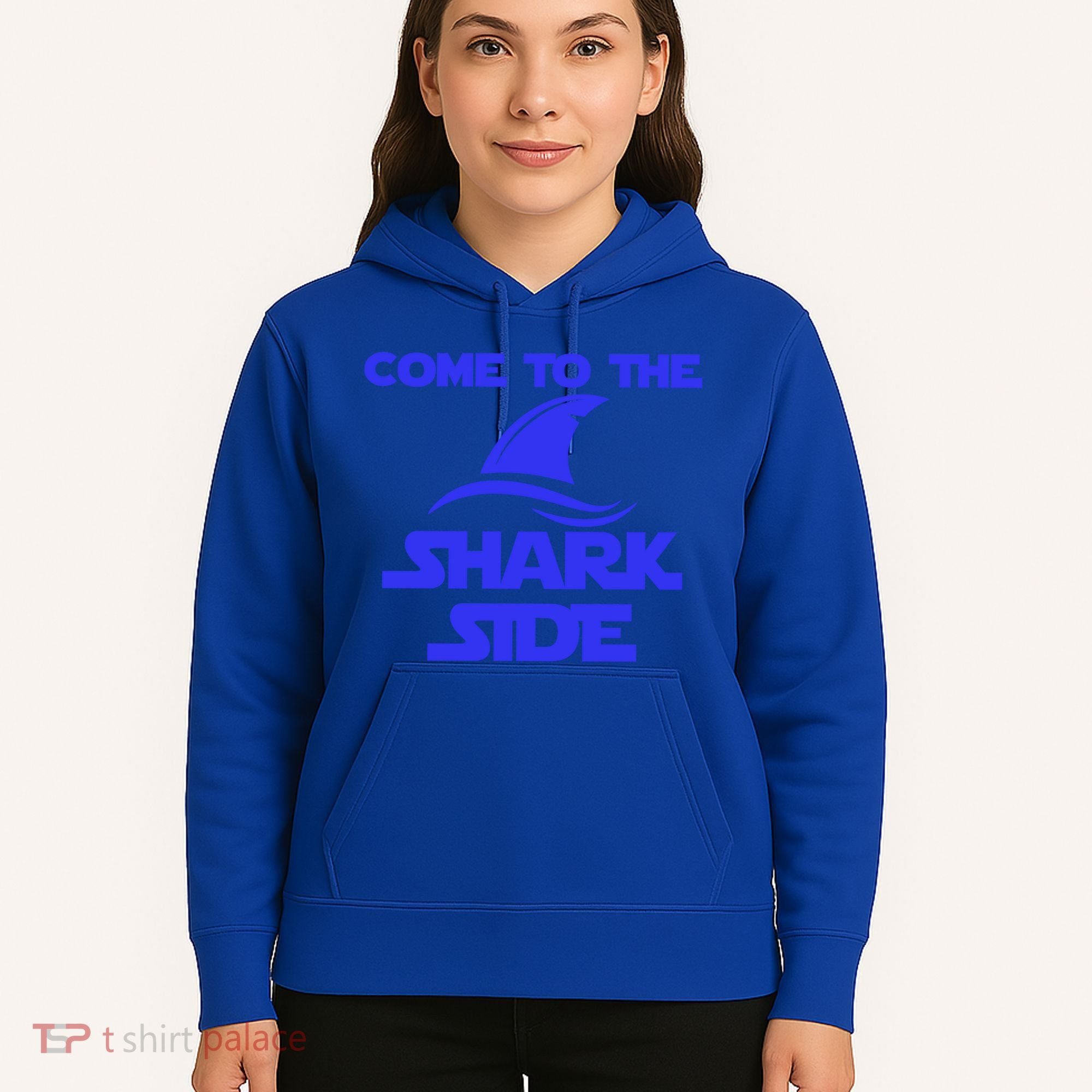 Come To The Shark Side Funny Hoodie