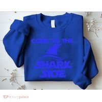 Come To The Shark Side Funny Sweatshirt thumb 2