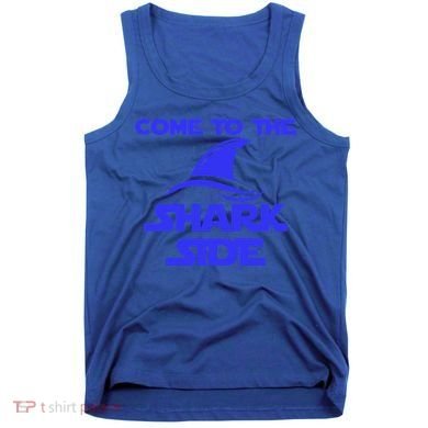 Come To The Shark Side Funny Tank Top