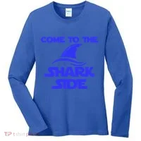 Come To The Shark Side Funny Women's Long Sleeve Shirt thumb 0