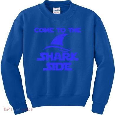 Come To The Shark Side Funny Kids Sweatshirt
