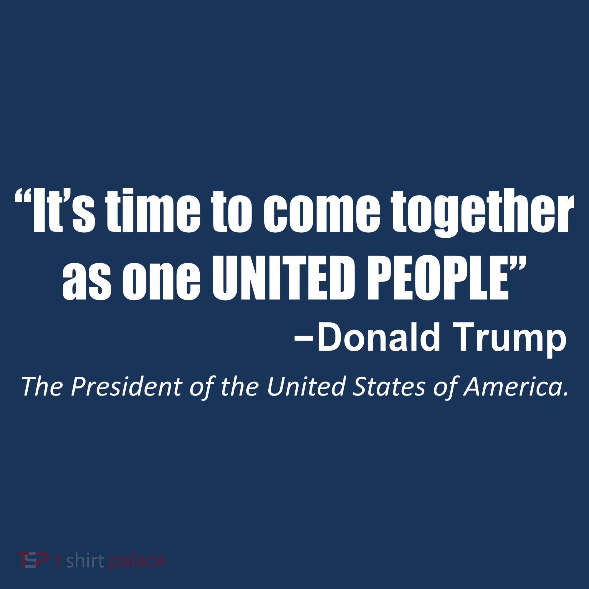 Come Together As One United People President Donald Trump Quote Mousepad