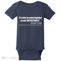 Come Together As One United People President Donald Trump Quote Baby Bodysuit thumb 0