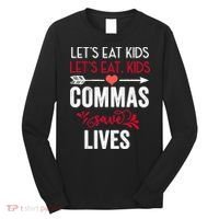 Commas Save Lives Funny Long Sleeve Shirt thumb 0