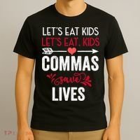Commas Save Lives Funny T-Shirt thumb 3
