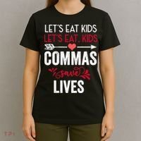 Commas Save Lives Funny T-Shirt thumb 4
