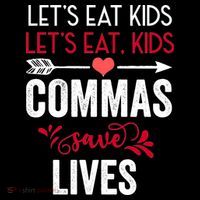 Commas Save Lives Funny T-Shirt thumb 7