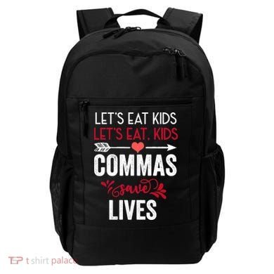 Commas Save Lives Funny Backpack