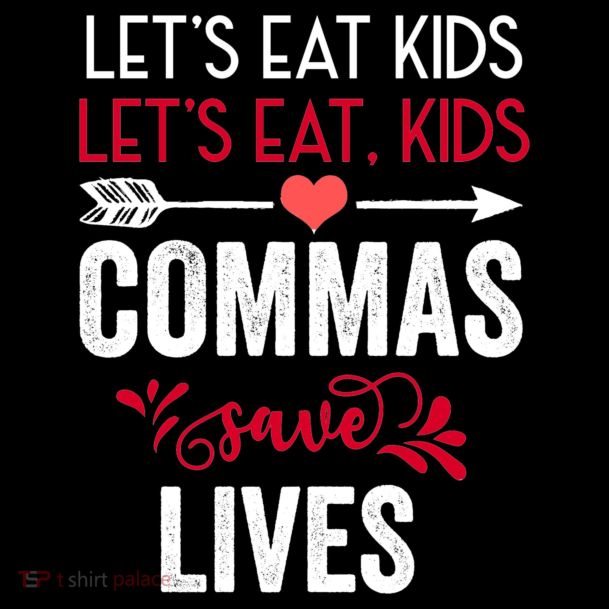 Commas Save Lives Funny Button