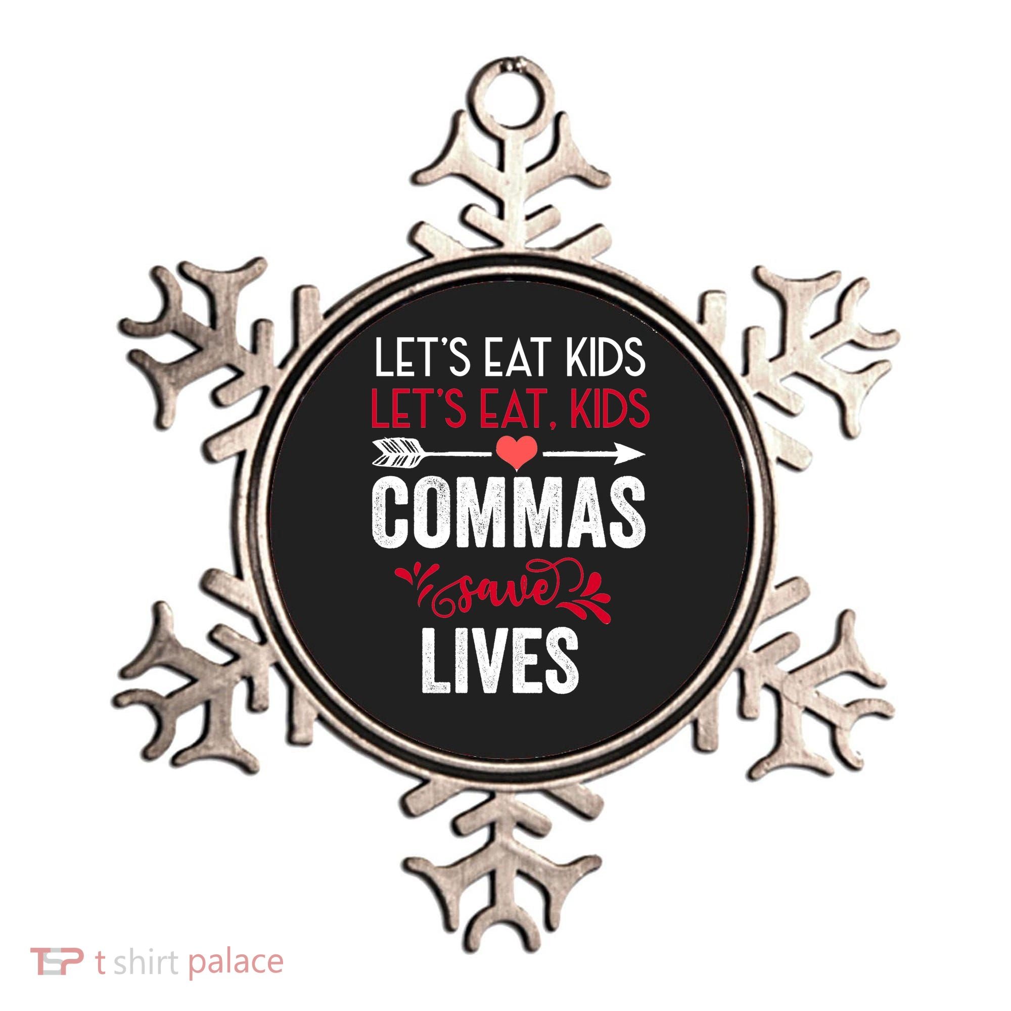 Commas Save Lives Funny Ornament