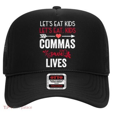 Commas Save Lives Funny Hat