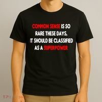 Common Sense Is A Superpower T-Shirt thumb 3