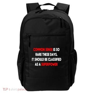 Common Sense Is A Superpower Backpack