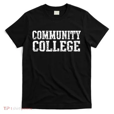 Community College T-Shirt
